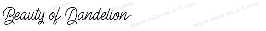 Beauty of Dandelion字体转换